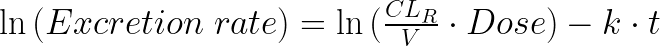  \ln{(Excretion\;rate)}=\ln{(\frac{CL_R}{V}\cdot Dose)} - {k \cdot t} 
